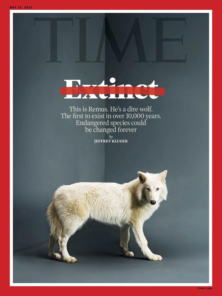 MAY 12, 2025 TIME inct This is Remus. He's a dire wolf. The first to exist in over 10,000 years. Endangered species could be changed forever by JEFFREY KLUGER time.com