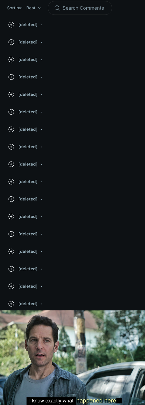 Sort by: Best ✓ Q Search Comments [deleted] ⚫ + [deleted] ⚫ + [deleted] ⚫ + [deleted] ⚫ + [deleted] . + [deleted] ⚫ + [deleted] ⚫ + [deleted] ⚫ + [deleted] ⚫ + [deleted] ⚫ + [deleted] ⚫ [deleted] ⚫ [deleted] ⚫ [deleted] ⚫ [deleted] ⚫ [deleted] ⚫ + [deleted] I know exactly what happened here