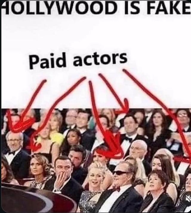 HOLLYWOOD IS FAKE Paid actors