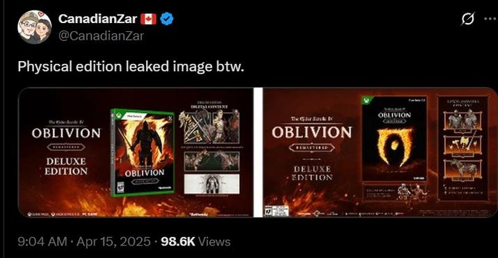 CanadianZar + @CanadianZar Physical edition leaked image btw. OBLIVION DELUXE EDITION OBLIVION 9:04 AM • Apr 15, 2025 98.6K Views COSTEST OBLIVION The S OBLIVION BEMARTERED DELUXE EDITION