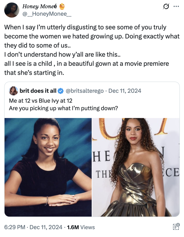When I say I’m utterly disgusting to see some of you truly become the women we hated growing up. A "quote tweet":https://knowyourmeme.com/memes/quote-retweets-qrts criticizing "Twitter / X":https://knowyourmeme.com/memes/sites/twitter-x user @britsalterego for her "Me at 12 vs. Blue Ivy at 12" tweet.