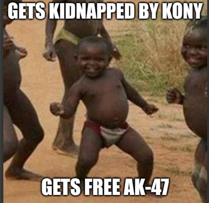 GETS KIDNAPPED BY KONY GETS FREE AK-47