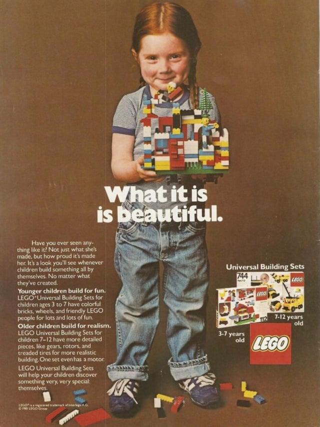 What it is is beautiful. Have you ever seen any- thing like it? Not just what she's made, but how proud it's made her. It's a look you'll see whenever children build something all by themselves. No matter what they've created. Younger children build for fun. LEGO Universal Building Sets for children ages 3 to 7 have colorful bricks, wheels, and friendly LEGO people for lots and lots of fun. Older children build for realism. LEGO Universal Building Sets for children 7-12 have more detailed pieces, like gears, rotors, and treaded tires for more realistic building. One set even has a motor LEGO Universal Building Sets will help your children discover something very, very special: themselves. Universal Building Sets 744 LEGO LEGO 3-7 years old 112 7-12 years LEGO old LEGO red trademark of interlegs G