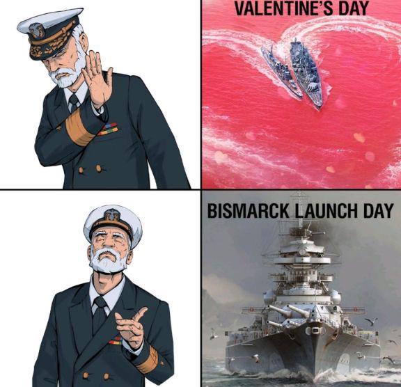 VALENTINE'S DAY BISMARCK LAUNCH DAY