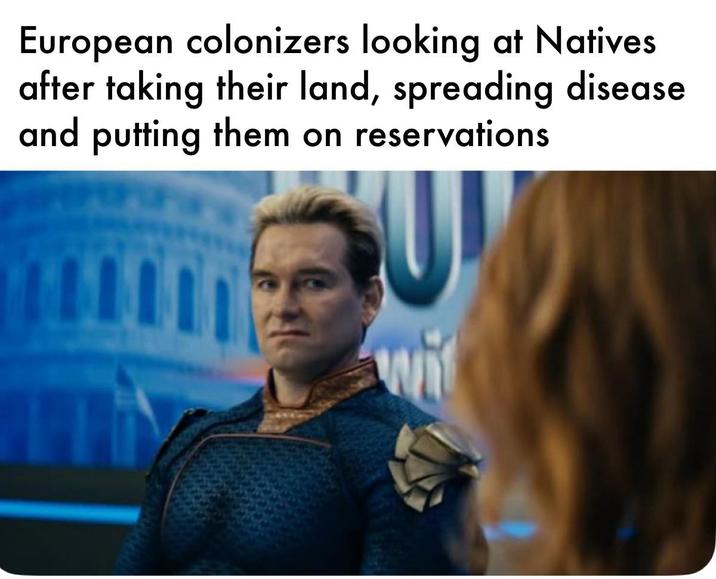 European colonizers looking at Natives. after taking their land, spreading disease and putting them on reservations