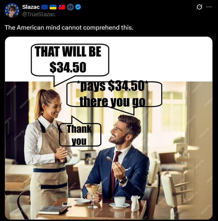 The American mind cannot comprehend this. Slazac @TrueSlazac The American mind cannot comprehend this. FREEPIK Midy THAT WILL BE FREEP FREEPIK $34.50 "Days $34.50 there you go Thank you FREE FREEPIK FREEK БЕРІК EPIK PEEPIK FREEPIK PIK FREEPIK FREEPIK FREE FREEPIK FREEPIK EEPIK FREEP FREEPIK