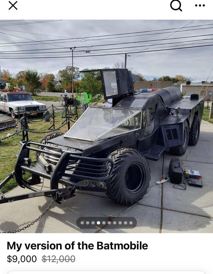☑ A GOOD My version of the Batmobile $9,000 $12,000 Q