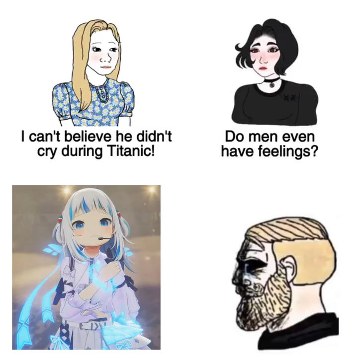 I can't believe he didn't cry during Titanic! Do men even have feelings?