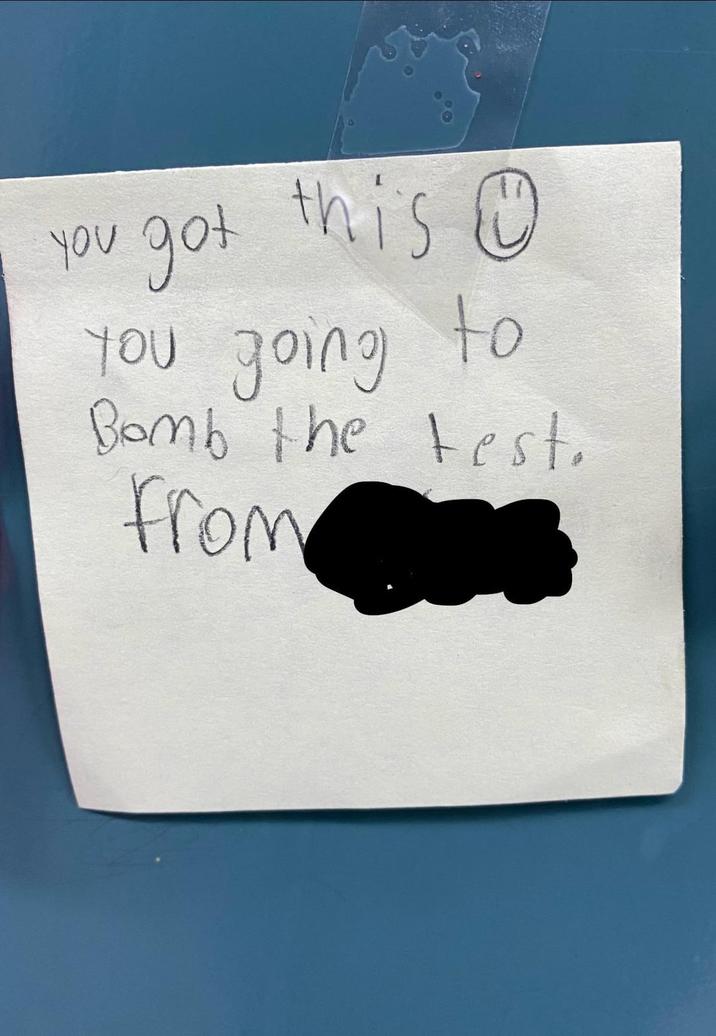 You got this you going to Bomb the test. from