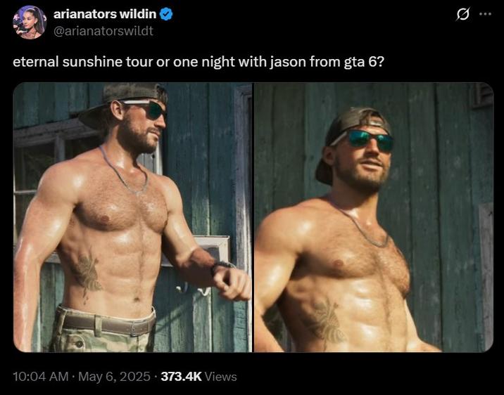 arianators wildin @arianatorswildt eternal sunshine tour or one night with jason from gta 6? 10:04 AM • May 6, 2025 373.4K Views
