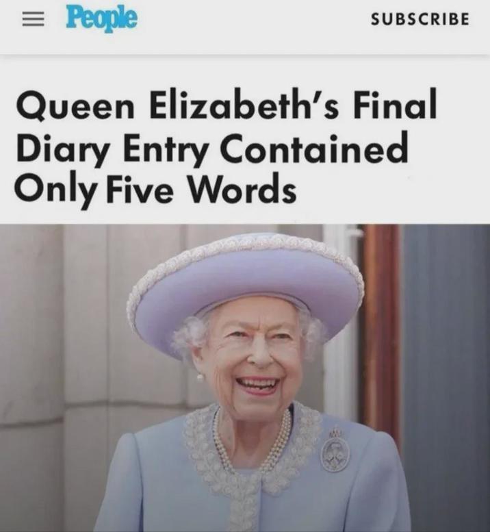 =1 People SUBSCRIBE Queen Elizabeth's Final Diary Entry Contained Only Five Words