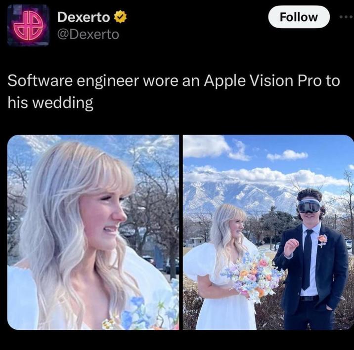 Dexerto ⭑ @Dexerto Follow 600 Software engineer wore an Apple Vision Pro to his wedding