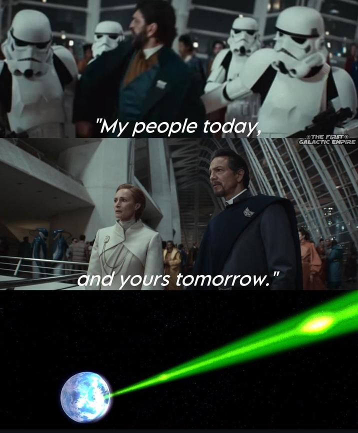 "My people today, and yours tomorrow." THE FIRST GALACTIC EMPIRE