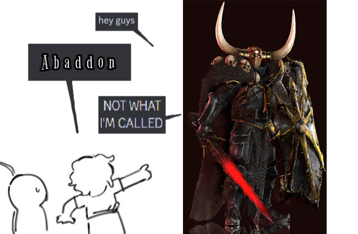hey guys Abaddon NOT WHAT I'M CALLED |