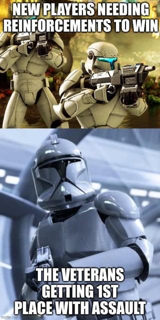 NEW PLAYERS NEEDING REINFORCEMENTS TO WIN THE VETERANS GETTING 1ST PLACE WITH ASSAULT A "meme":https://knowyourmeme.com/memes/memes about new _Battlefront_ players following the May 2025 resurgence of "_Battlefront 2_":https://knowyourmeme.com/memes/subcultures/star-wars-battlefront.