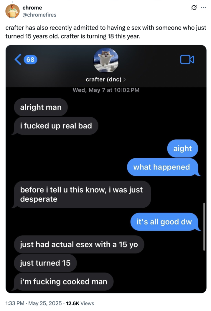 A "tweet":https://knowyourmeme.com/memes/sites/twitter-x accusing Crafter of having "e-sex" with a minor.