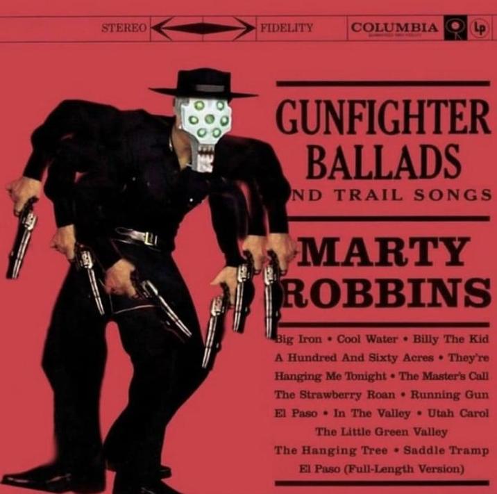 STEREO FIDELITY COLUMBIA Lp E32 GUNFIGHTER BALLADS ND TRAIL SONGS MARTY ROBBINS Big Iron Cool Water Billy The Kid A Hundred And Sixty Acres They're Hanging Me Tonight The Master's Call The Strawberry Roan Running Gun El Paso In The Valley Utah Carol The Little Green Valley The Hanging Tree Saddle Tramp El Paso (Full-Length Version)