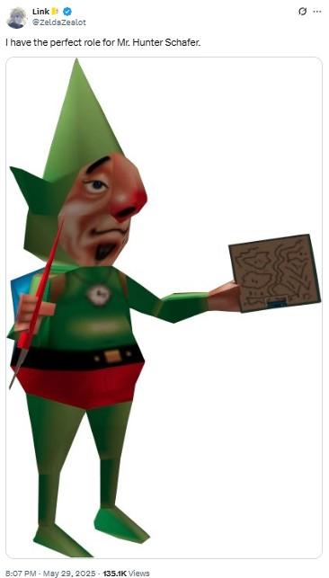 Hunter Schafer as Tingle Link t @zeldazealot I have the perfect role for Mr. Hunter Schafer. 8:07 PM - May 29, 2025 135.1K Views