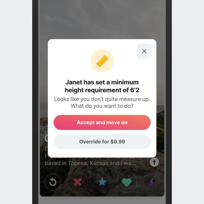 Janet has set a minimum height requirement of 6'2 Looks like you don't quite measure up. What do you want to do? Accept and move on Override for $9.99 based in Topeka, Kansas and I wa... g X
