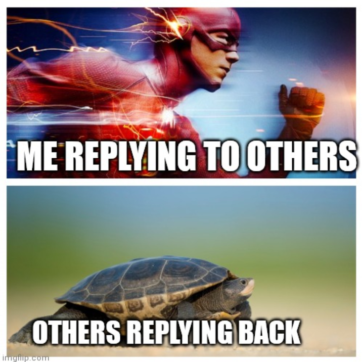 ME REPLYING TO OTHERS OTHERS REPLYING BACK imgflip.com