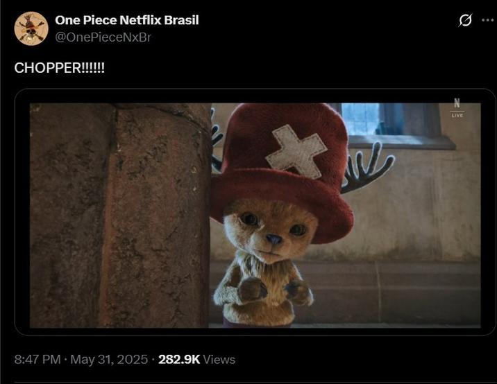 One Piece Netflix Brasil @OnePieceNxBr CHOPPER!!!!!! 8:47 PM. May 31, 2025 282.9K Views 10 LIVE