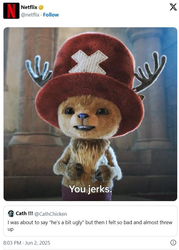 N Netflix X @netflix. Follow You jerks. Cath!!! @CathChicken I was about to say "he's a bit ugly" but then I felt so bad and almost threw up 8:03 PM - Jun 2, 2025