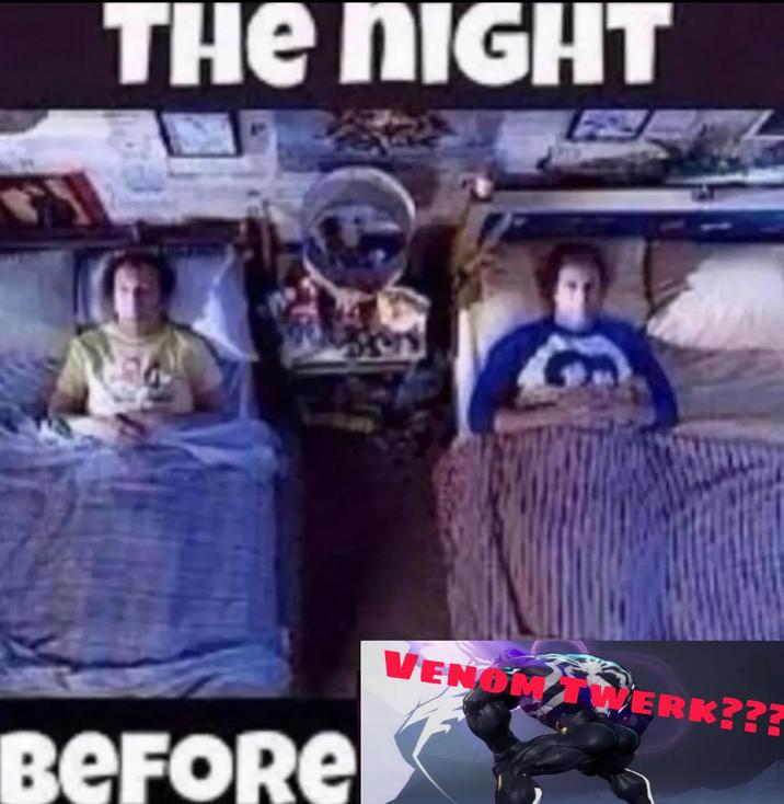 the night before venom twerk THE NIGHT BEFORE VENOM TWERK???