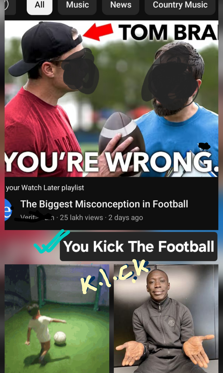 All Music News Country Music TOM BRA YOU'RE WRONG. your Watch Later playlist The Biggest Misconception in Football Verit .25 lakh views 2 days ago You Kick The Football KICK