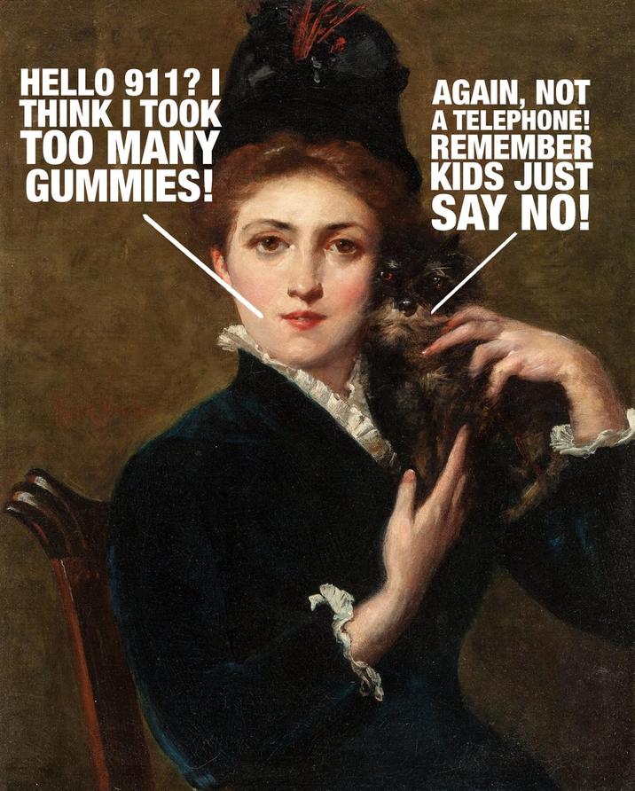HELLO 911? I THINK I TOOK TOO MANY GUMMIES! AGAIN, NOT A TELEPHONE! REMEMBER KIDS JUST SAY NO!