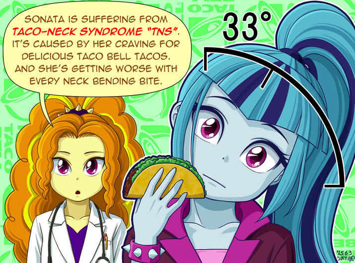 SONATA IS SUFFERING FROM TACO-NECK SYNDROME "TNS". IT'S CAUSED BY HER CRAVING FOR DELICIOUS TACO BELL TACOS. AND SHE'S GETTING WORSE WITH EVERY NECK BENDING BITE. 33° TACO $25.6.3 うおたぽ