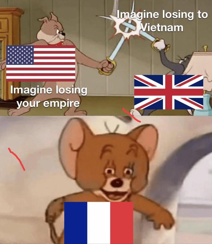 Imagine losing your empire Imagine losing to Vietnam
