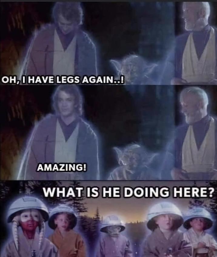 OH, I HAVE LEGS AGAIN..! AMAZING! WHAT IS HE DOING HERE?