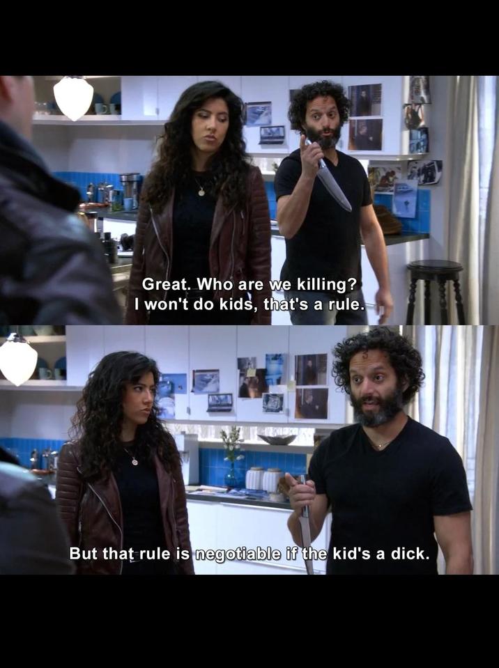 Great. Who are we killing? I won't do kids, that's a rule. But that rule is negotiable if the kid's a d---.