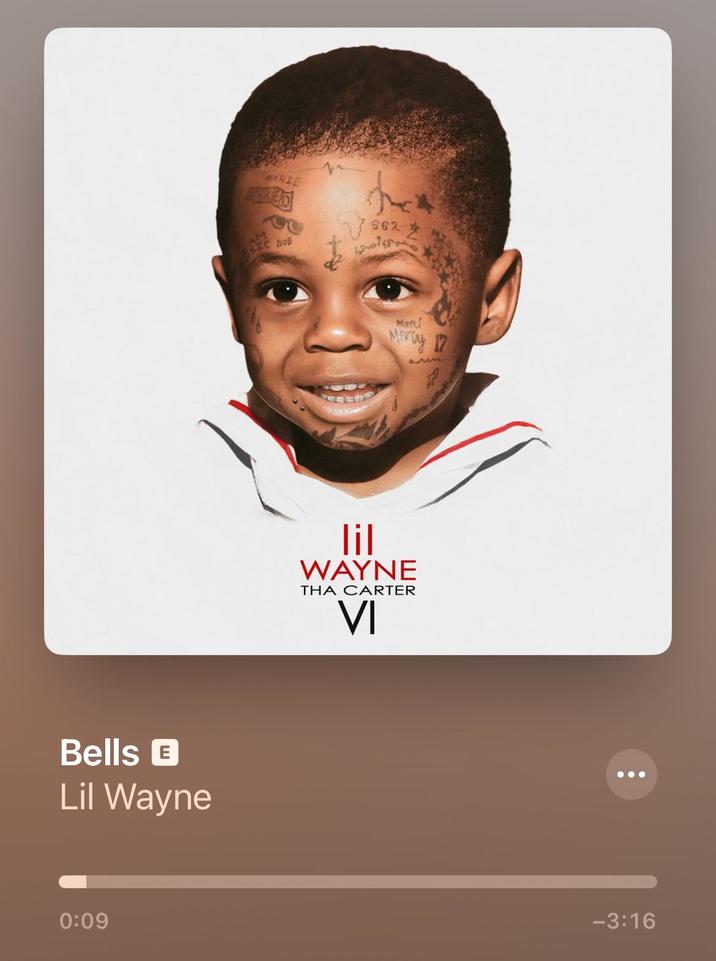 Bells E Lil Wayne 0:09 RIE ARKED BUB 862 كسي أمي Marci Mercy 17 aum lil WAYNE THA CARTER VI -3:16