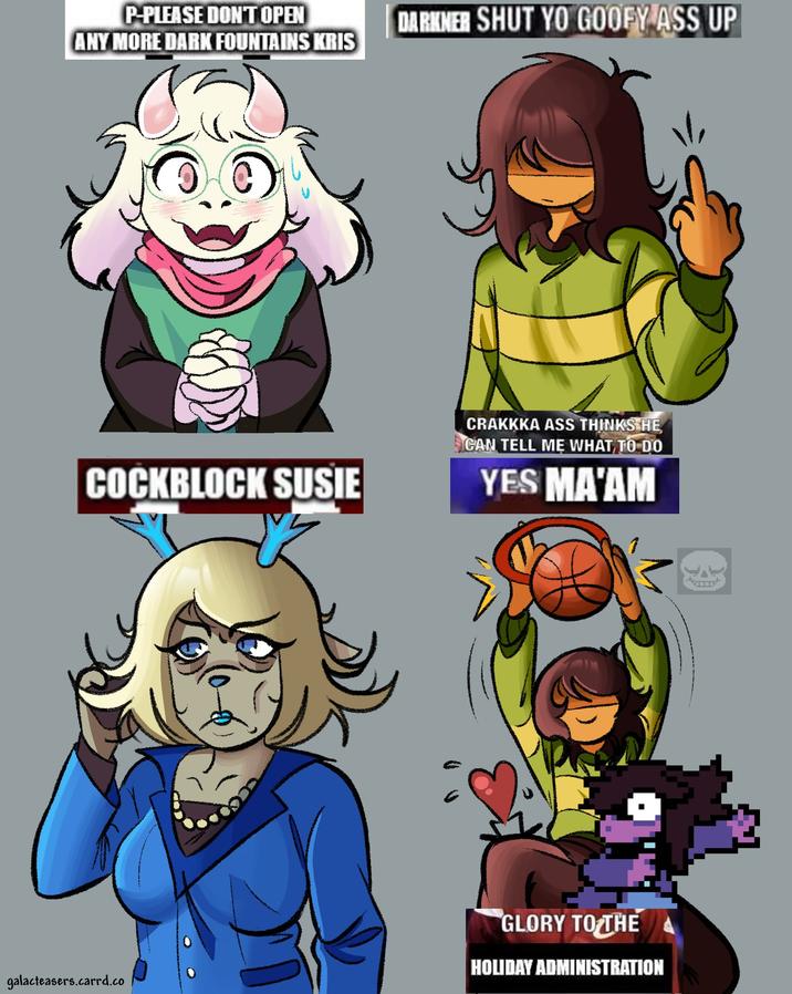 P-PLEASE DON'T OPEN ANY MORE DARK FOUNTAINS KRIS COCKBLOCK SUSIE DARKNER SHUT YO GOOFY ASS UP CRAKKKA ASS THINKS HE CAN TELL ME WHAT TO DO YES MA'AM GLORY TO THE HOLIDAY ADMINISTRATION galacteasers.carrd.co