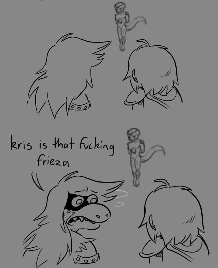 kris is that f------ Frieza