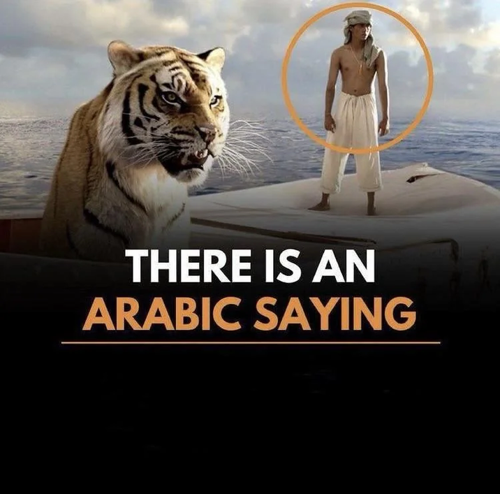 THERE IS AN ARABIC SAYING