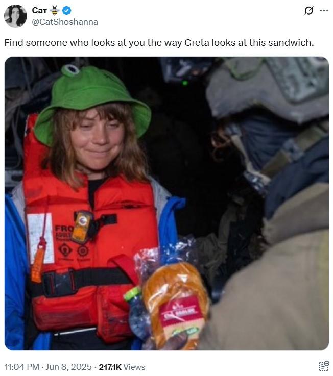 Find someone who looks at you the way Greta looks at this sandwich. A tweet reading, "Find someone who looks at you the way Greta looks at this sandwich." The meme shares a photo of Greta Thunberg smiling at a sandwich.