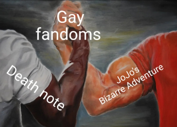 Gay fandoms Death note JoJo's Bizarre Adventure