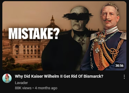 MISTAKE? Why Did Kaiser Wilhelm II Get Rid Of Bismarck? Lavader 88K views • 4 months ago 30:56