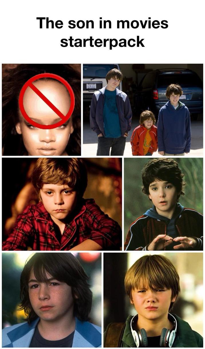 The son in movies starterpack