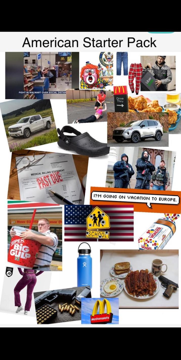 JD American Starter Pack REPRES FIGHT IN WALMART OVER SOCIAL DISTAN Drive Thru MEDICAL BILLING STATEMENT CURENT CAGES REVOUS L PAST DUE TOWS Late Fee Acce Uber KOS IPM GOING ON VACATION TO EUROPE. MIDEM SQ ISH MMM D SCHOOL WONDED SUPER BIG GULP McDonald's WONDER