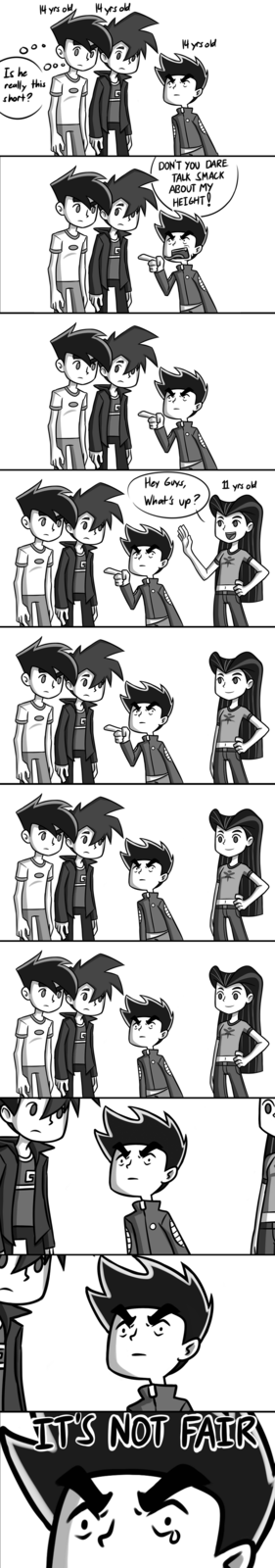 14 yrs old Is he really this short? 14 yrs old 14 yrs old DON'T YOU DARE TALK SMACK ABOUT MY HEIGHT! --- ----- Hey Guys, What's up? 11 yrs old G IT'S NOT FAIR