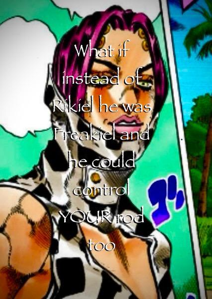 What if Instead of Rikiel he was Freakiel and he could control YOUR rod too 33