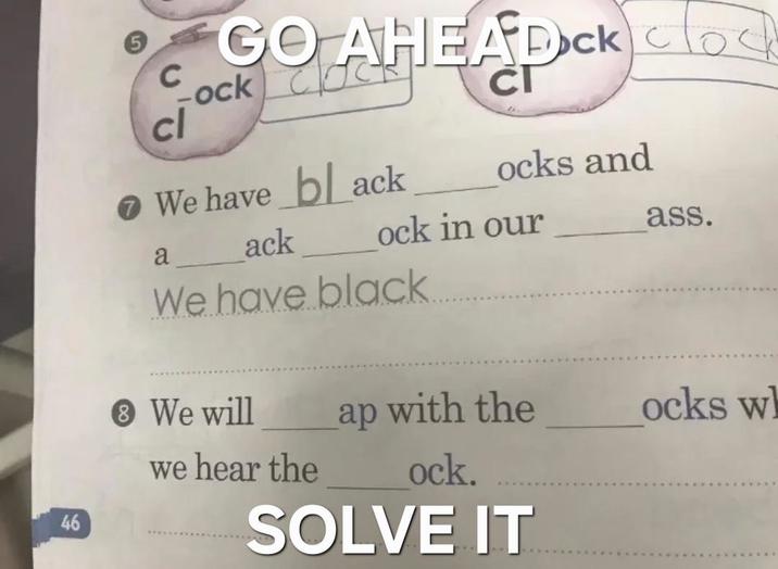 C ock do GO AHEAD.ck c--- CT cl ●We have black ocks and a ack ock in our ass. We have black > We will we hear the 46 ap with the ock. SOLVE IT ocks w