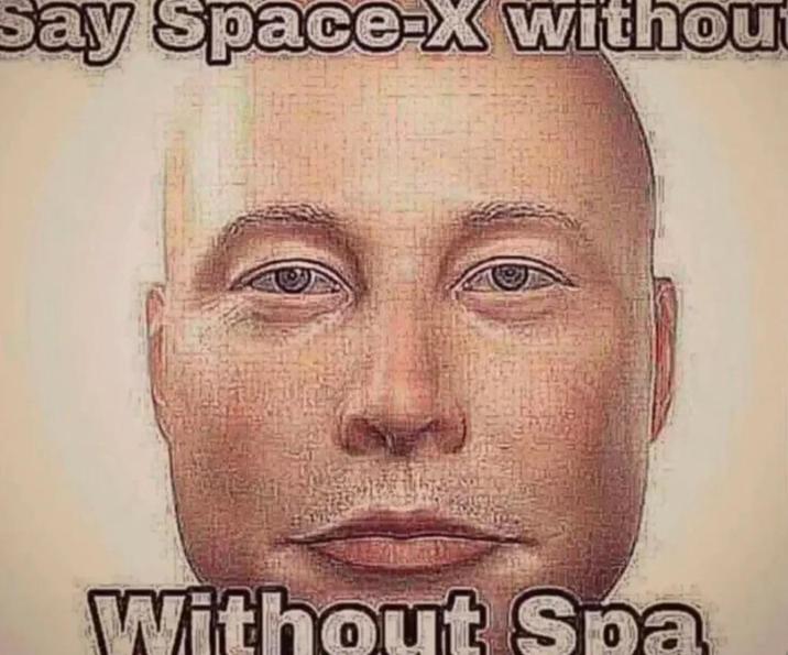 Say Space-X withou Without Spa