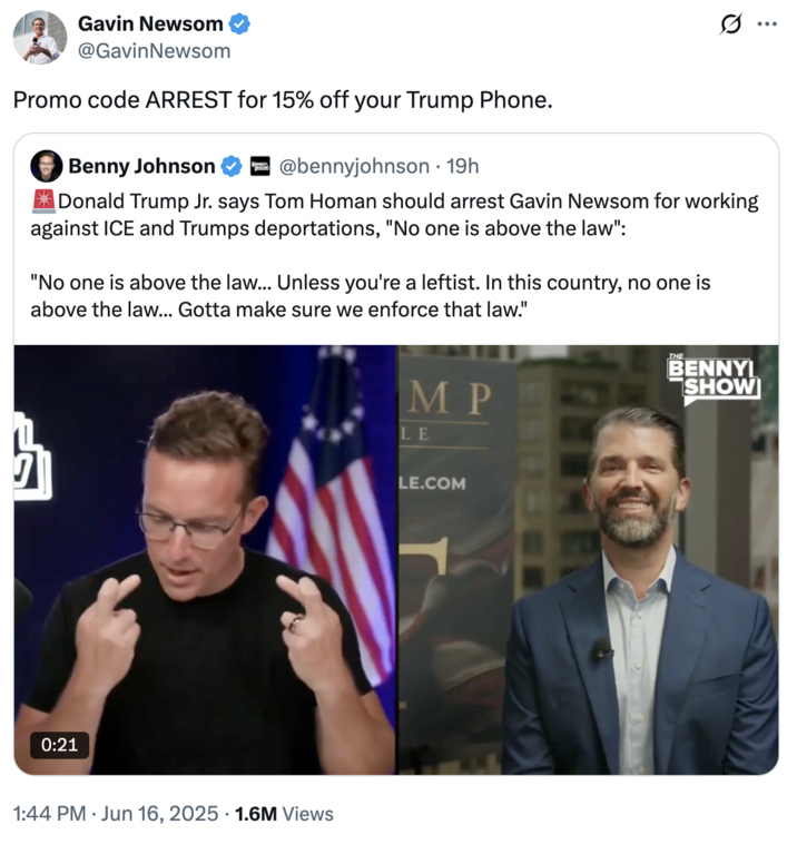 Gavin Newsom "Promo code ARREST for 15% off your Trump Phone." A "tweet":https://knowyourmeme.com/memes/sites/twitter-x from California Governor Gavin Newsom about the proposed Trump Mobile company, in which he wrote, "Promo code ARREST for 15% off your Trump Phone."