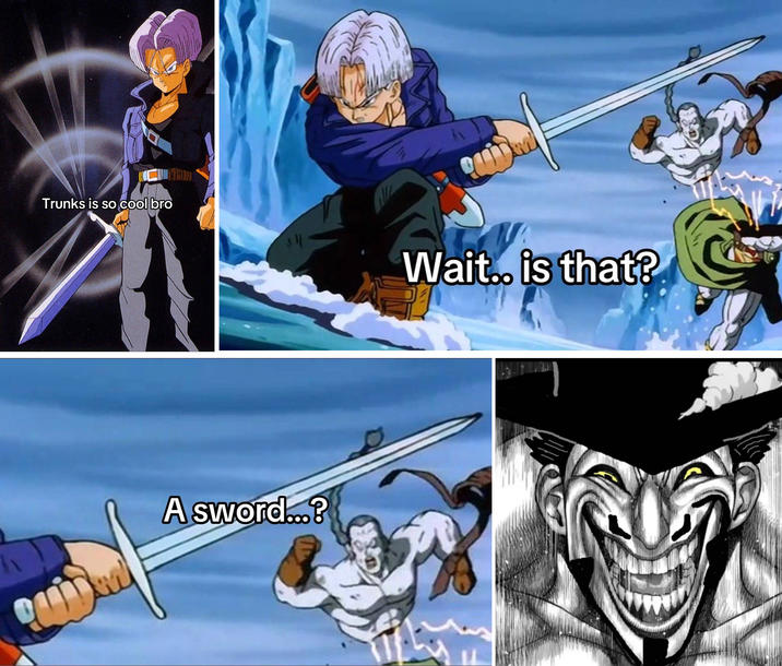 Trunks is so cool bro A "meme":https://knowyourmeme.com/memes/memes from a "TikTok":https://knowyourmeme.com/memes/sites/tiktok "photo slideshow":https://knowyourmeme.com/memes/sites/tiktok-photo-slideshows-photo-mode about Trunks from "_Dragon Ball_":https://knowyourmeme.com/memes/subcultures/dragon-ball giving a Mihawk Upscale.