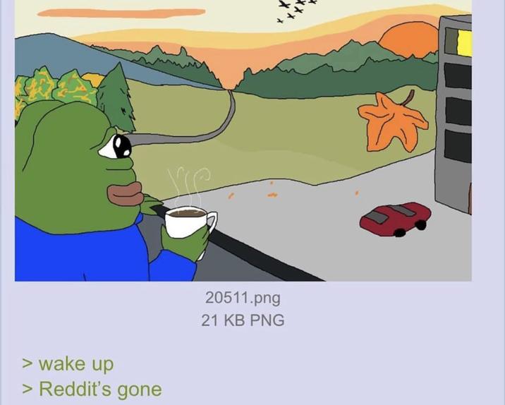 > wake up > Reddit's gone 20511.png 21 KB PNG