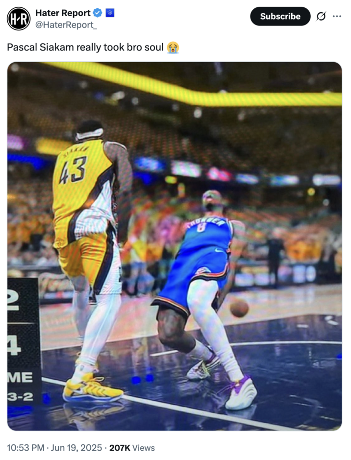 Hater Report H-R @HaterReport_ Pascal Siakam really took bro soul 2 1 ME 3-2 43 10:53 PM Jun 19, 2025 207K Views Subscribe